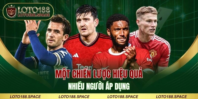 Một chiến lược hiệu quả nhiều người áp dụng